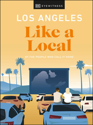 Los Angeles Like a Local - ebook